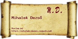 Mihalek Dezső névjegykártya