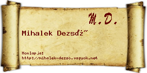 Mihalek Dezső névjegykártya
